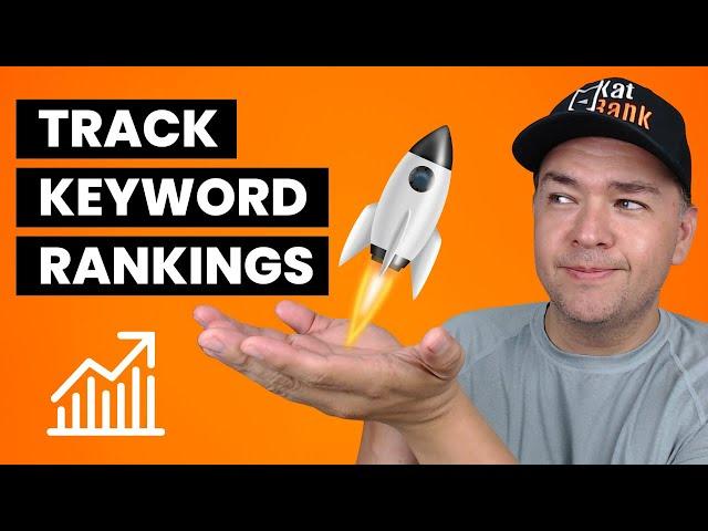 How to Track Keyword Rankings for my Website - SEO Rank Tracker