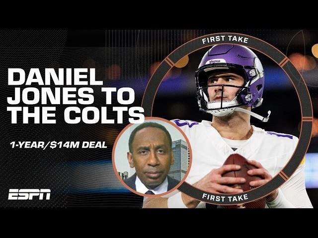 Daniel Jones to the Colts  Stephen A. says the 1-year/$14M deal is 'about right' ‍️ | First Take