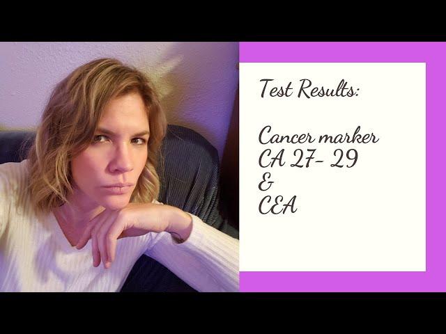 Cancer Marker Tests CA 27-29, CEA Results (Story 5)