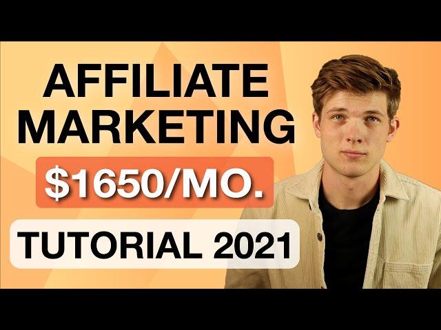 Affiliate Marketing Tutorial For Beginners (Step by Step)