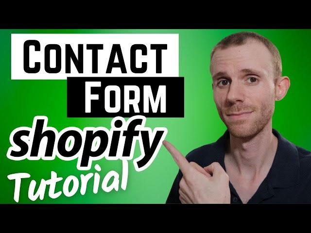 Shopify Contact Form Tutorial