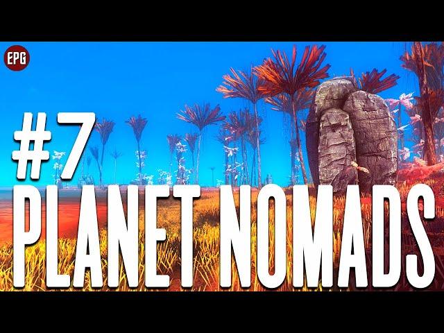 Planet Nomads - Прохождение в 2022 #7 (стрим)