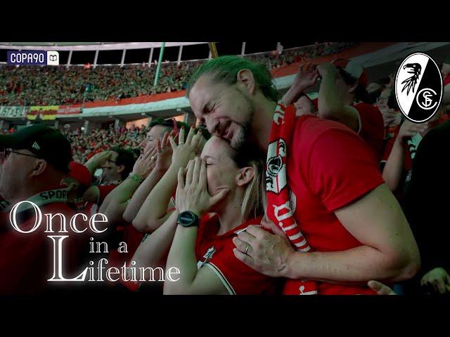 "Our First & Maybe Only Final!" | SC Freiburg | Once In a Lifetime