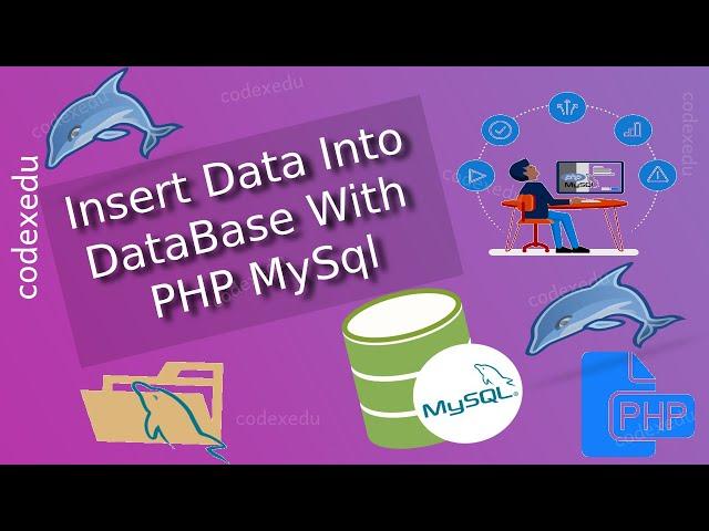 How To Insert Data Into Database With PHP MySQL [In Hindi] | Codex Edu