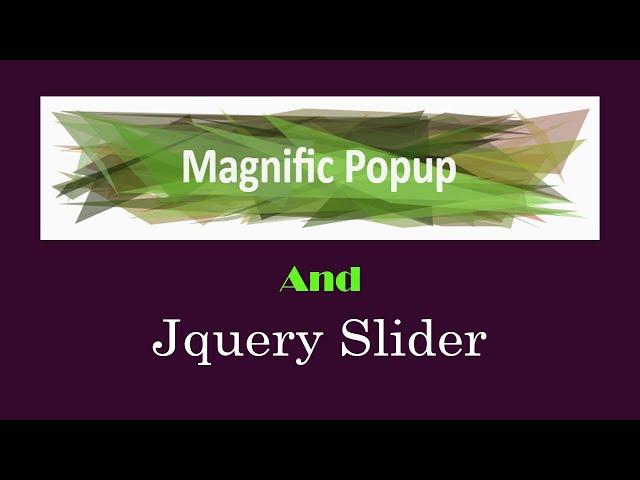 Magnific Popup | HTML Video Popup  | Magnific Popup Image Gallery | Magnific Popup Plugin