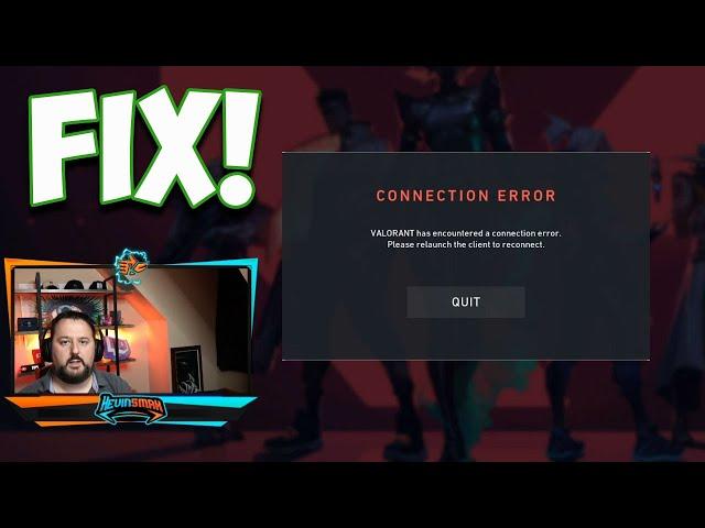 Valorant Has Encountered An Error (Connection Error FIX)