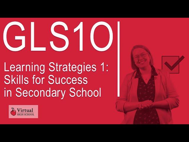 Learning Strategies 1: Skills for Success in Secondary School, Grade 9, Open (GLS1O)