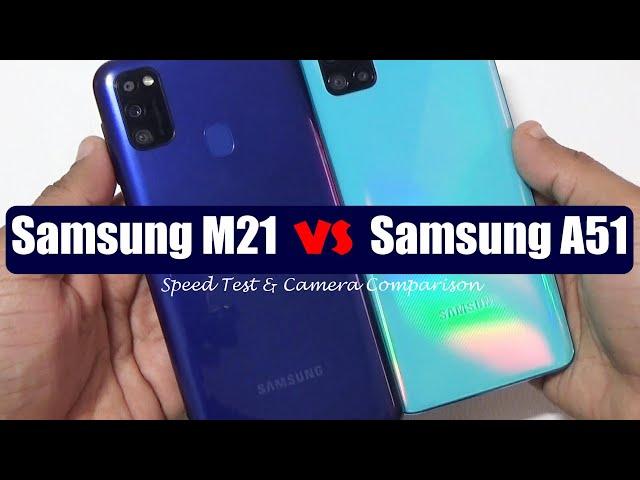 Samsung M21 Vs Samsung A51 Speed Test & Camera Comparison