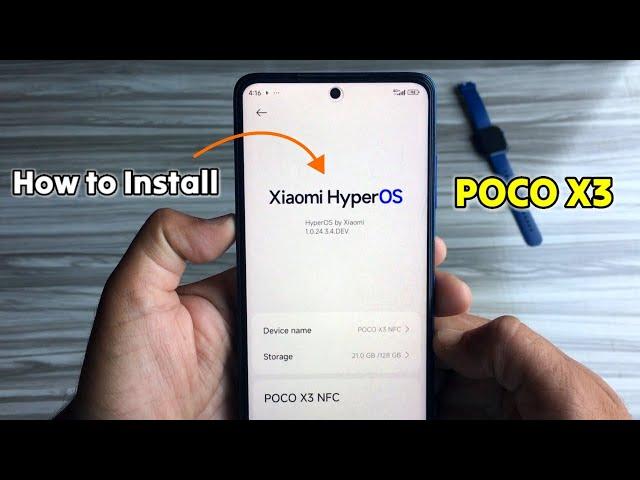 How to Install Xiaomi HyperOS in POCO X3