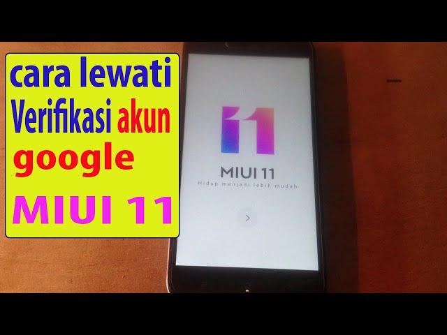 Solusi Verifikasi Akun Google Redmi MIUI 11 | Mudah Bypass FRP Redmi MIUI 11 tanpa PC