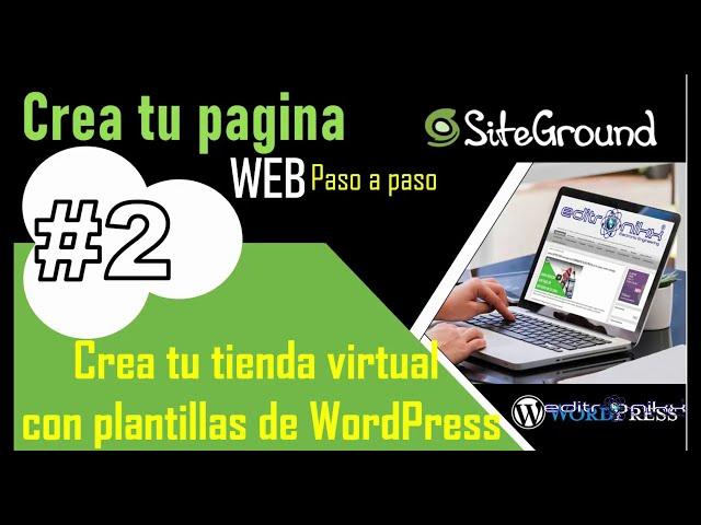 Cómo crear una pagina web profesional con SITEGROUND (#2  plantilla  WORDSPRESS paso a paso 2021)