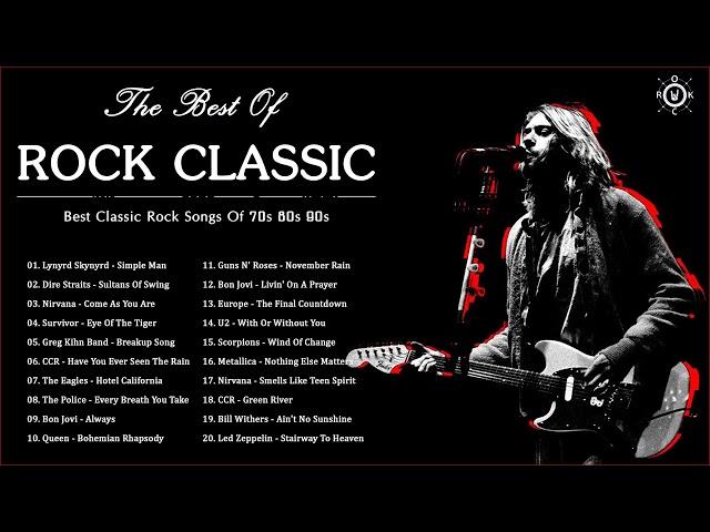 Classic Rock Greatest Hits 70s 80s 90s   Best Classic Rock Songs Ever