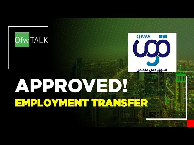 APPROVED EMPLOYMENT TRANSFER | Qiwa Portal | OfwTALK | Kenneth Vlog | Saudi Arabia