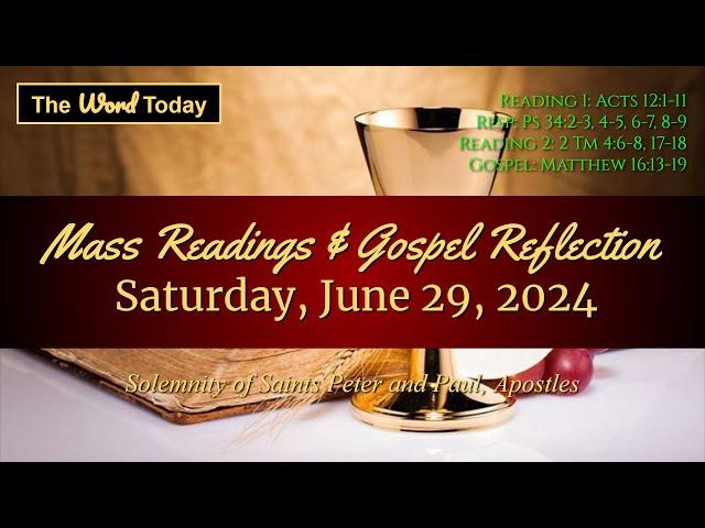 Today's Catholic Mass Readings & Gospel Reflection - Saturday, June 29, 2024