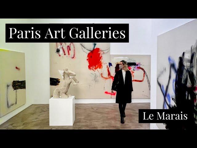 Visiting Art Galleries in the Paris Neighborhood of Le Marais