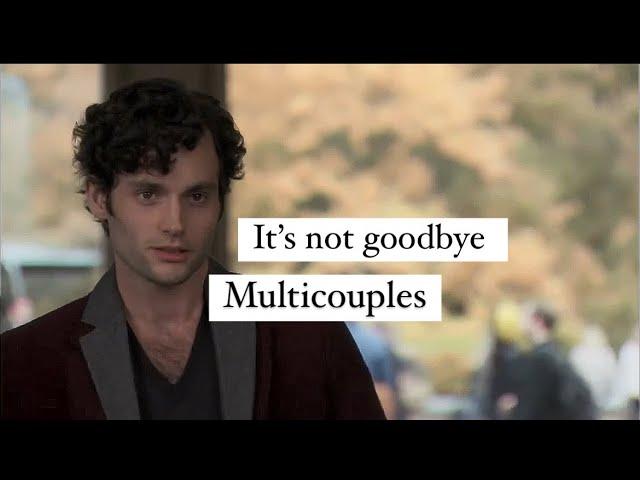 Multiple couples it’s not goodbye