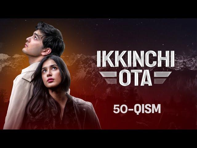 Ikkinchi ota 50-qism