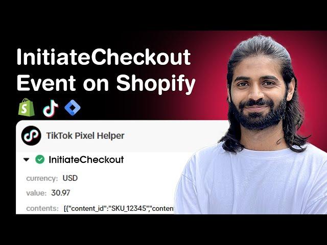 Shopify TikTok Pixel: Initiate Checkout E-commerce Event using dataLayer & Google Tag Manager