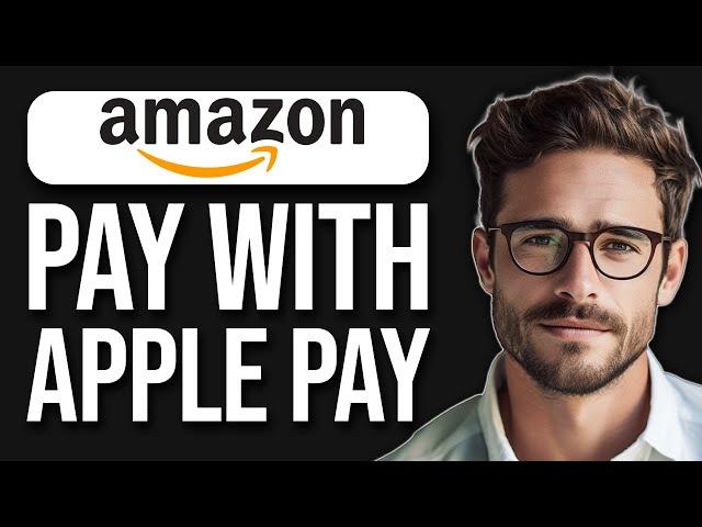 How To Pay With Apple Pay On Amazon (2024 UPDATE!)