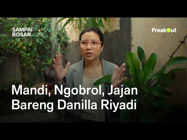 SAMPAI BOSAN BARENG Danilla Riyadi