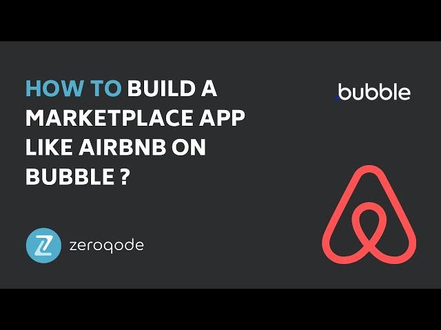 How to build a marketplace app like Airbnb without code using Bubble
