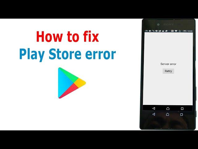 Fix Play Store show server error on android 5 - 6