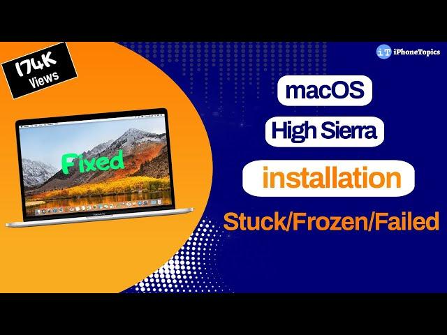 macOS High Sierra install stuck/frozen/failed? Here's the fix