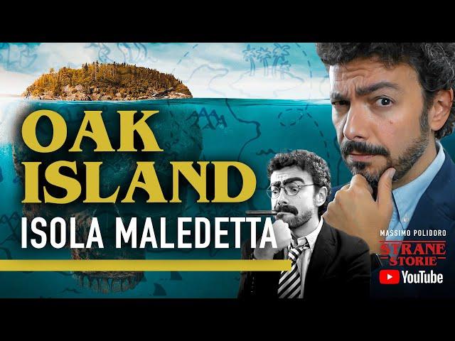 OAK ISLAND: Isola maledetta - Strane Storie