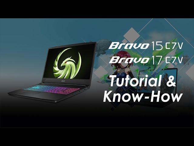 Introducing The Brand New Bravo 15/17 – Tutorial and Know-How Ep. 20 | MSI