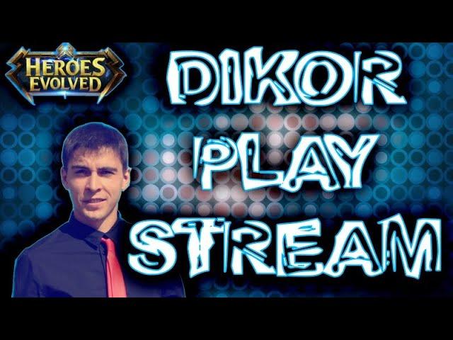 [ Heroes Evolved ] DIKoR PLaY STREAM (feat. Anubis )