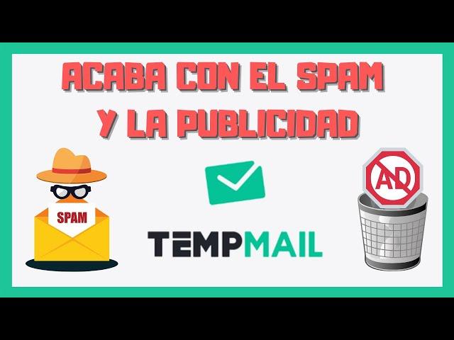 ️ Crea un correo temporal y evita el SPAM y la publicidad con Temp Mail