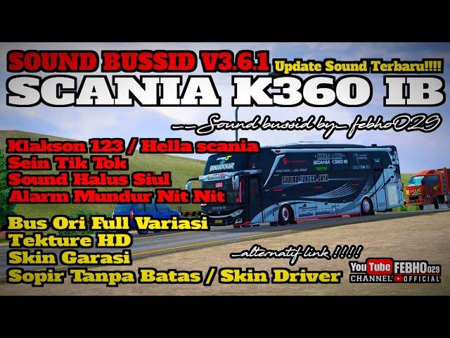 LATEST OBB UPDATE BUSSID V3.6.1 || SOUND SCANIA K360 IB