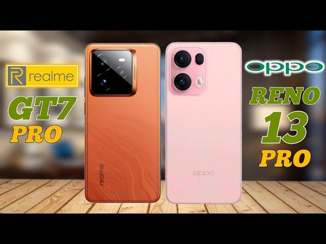 REALME GT7 PRO vs OPPO RENO 13 PRO