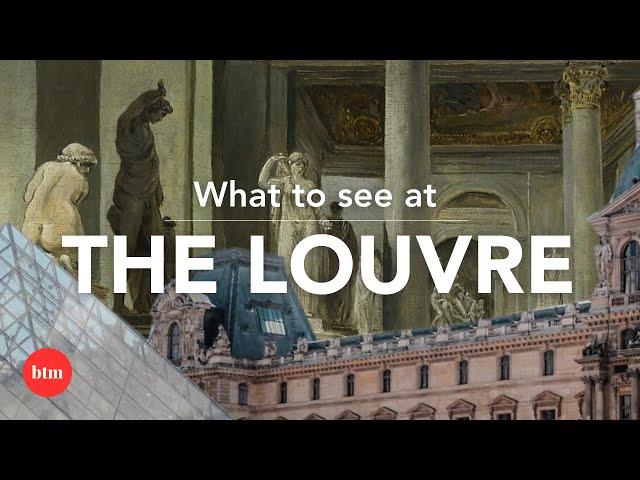 10 Artworks to See at the Louvre Museum | Behind the Masterpiece