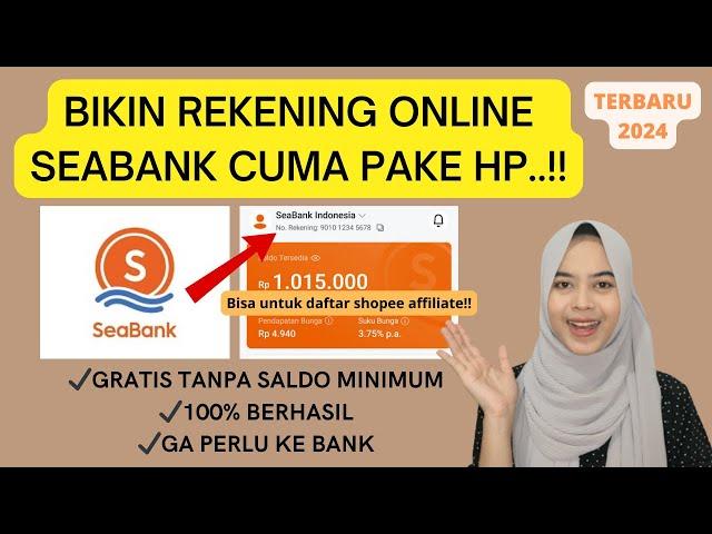 CARA MEMBUKA REKENING TABUNGAN SEABANK TERBARU 2024 | DAFTAR AKUN REKENING ONLINE DIGITAL GRATIS..!!