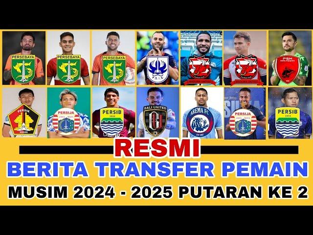 BURSA TRANSFER PEMAIN LIGA 1 MUSIM 2024 - 2025 PUTARAN KE 2 | ADAM ALIS PERMANEN DI PERSIB