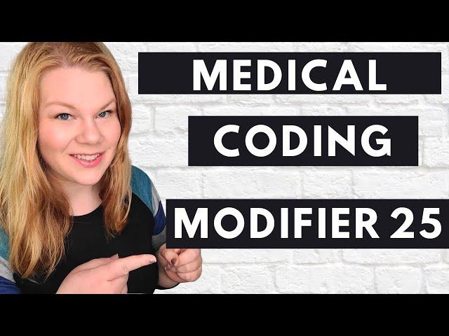 MEDICAL CODING MODIFIER 25 - Compliantly bill an E&M and separate service on the same date