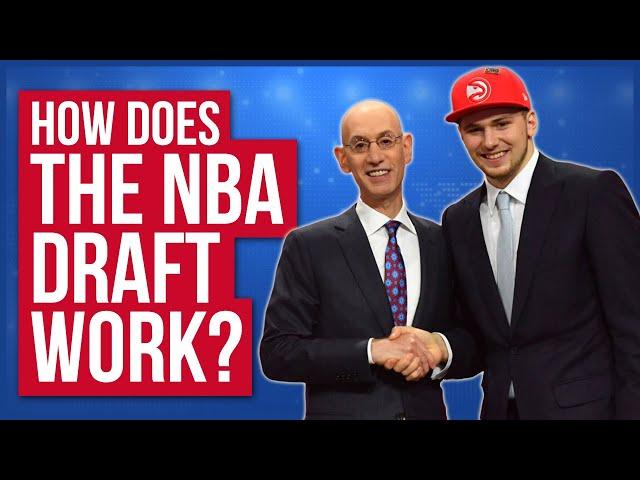 How does the NBA Draft Work?