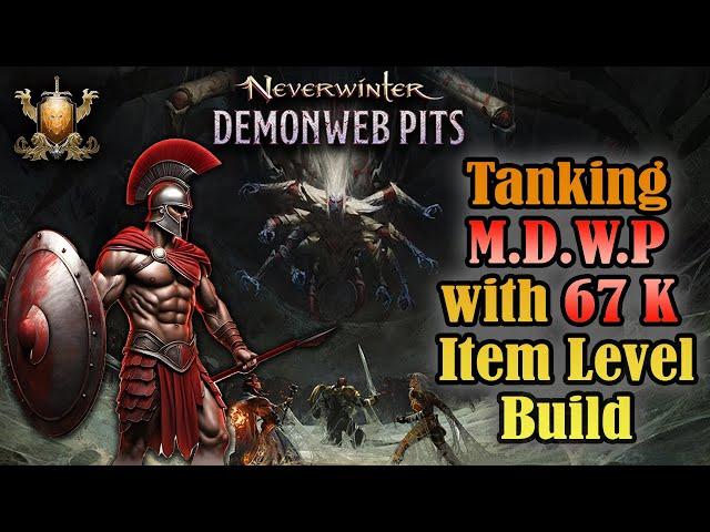 The Art of Tanking [] 67k Tank build dominating the 85k Master Demonweb Pits [] Neverwinter PC.