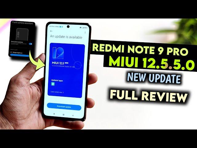 Redmi Note 9 Pro MIUI 12.5.5.0 Update Full Review | Redmi Note 9 Pro New Update