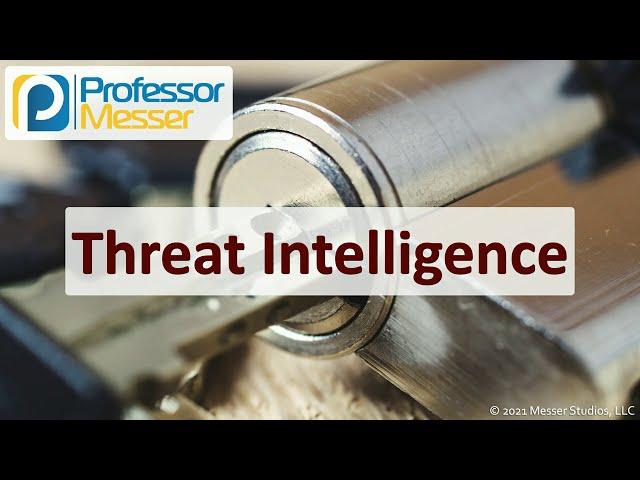 Threat Intelligence - SY0-601 CompTIA Security+ : 1.5