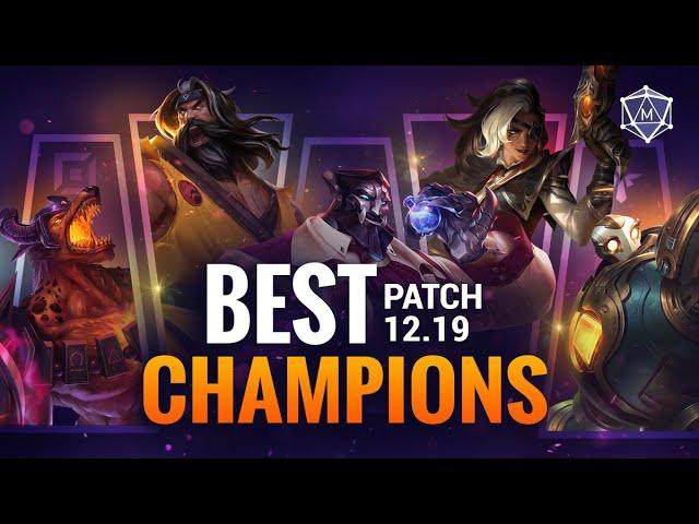 BEST Champions to MAIN (ALL ROLES) Patch 12.19 | LoL Season 12