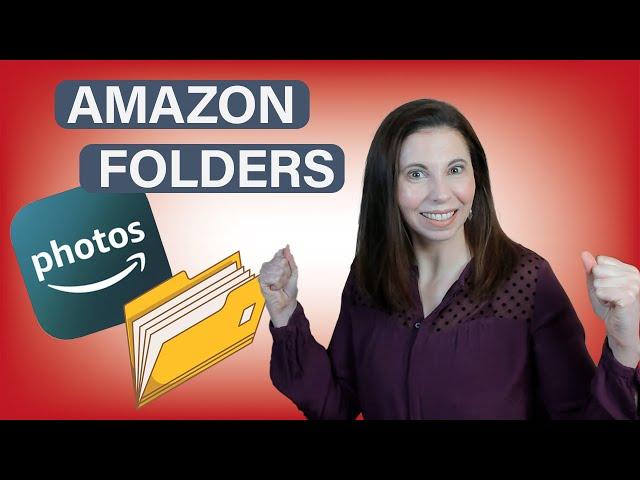 Amazon Photos folders explained | Amazon Photos