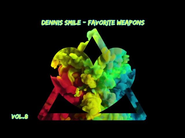 Dennis Smile - FAVORITE WEAPONS #008 (January 2019)[TECHNO MIX]