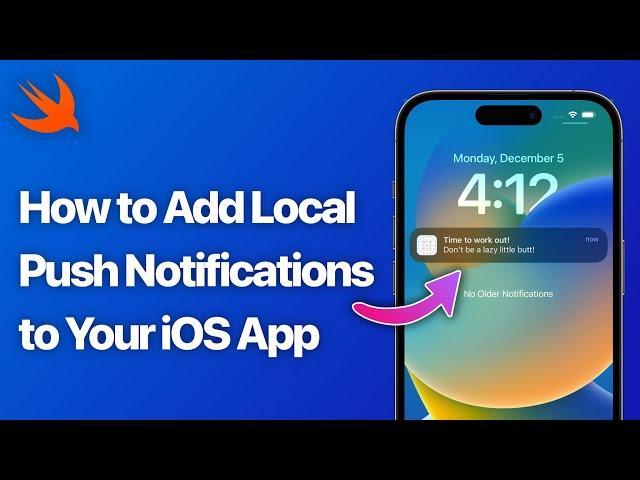 How to Add Local Push Notifications to Your iOS App with Swift