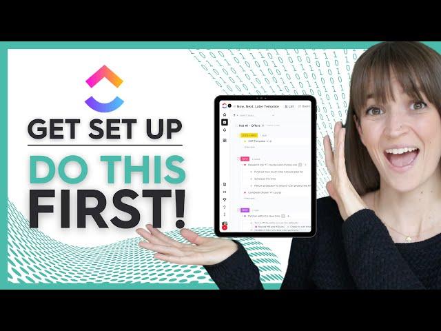 ClickUp Tutorial: How to Get Setup, Get Organized & What to Do FIRST