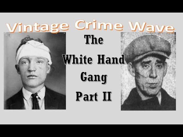 White Hand Gang part II. Brooklyn's waterfront gangsters after Bill Lovett.