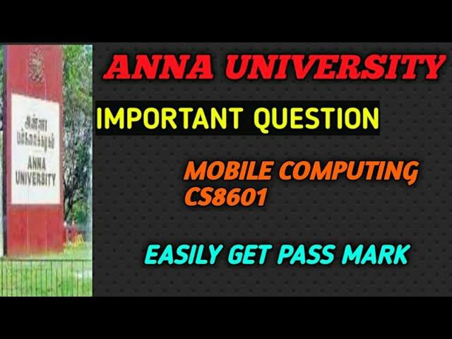 CS8601 MOBILE COMPUTING IMPORTANT QUESTION - ANNA UNIVERSITY #annauniversity