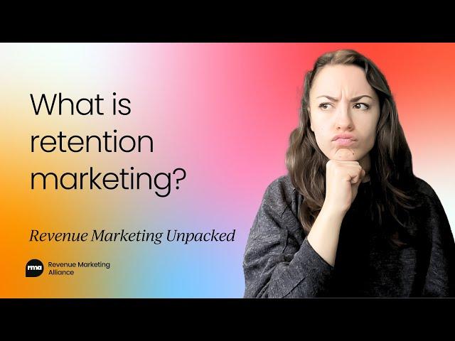 What is retention marketing? (And how to get it right every time!)