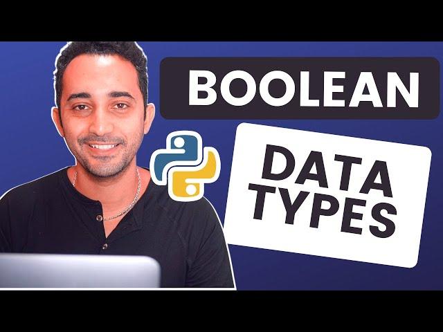 Python Boolean Data Types, Comparison Operations, and Logical Operations